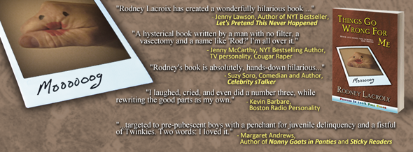 Things Go Wrong For Me by Rodney Lacroix Things Go Wrong For Me by Rodney Lacroix